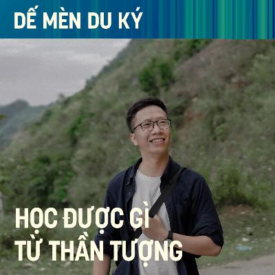 Tự sự #21 Mình đã học được gì từ "thần tượng"