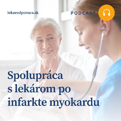 Manažment pacienta a spolupráca s lekárom po infarkte myokardu