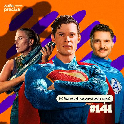 DC, Marvel e dinossauros: quem vence? | #141