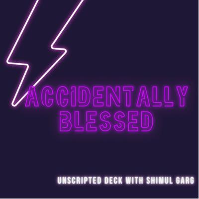 S1 E2: Accidentally Blessed S1 E2: Accidentally Blessed