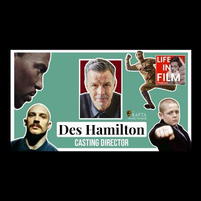 What's Your Story - Casting Director Des Hamilton #104