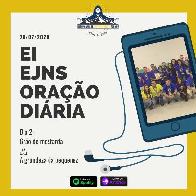 Dia 2: Grão de mostarda - A grandeza da pequenez Dia 2: Grão de mostarda - A grandeza da pequenez