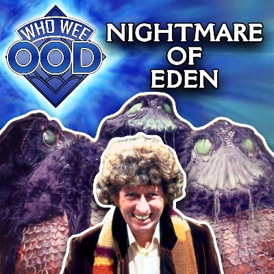 When Doctor Who Stopped the Space Drug Trade - Nightmare of Eden REVIEW - Who Wee Ood #63