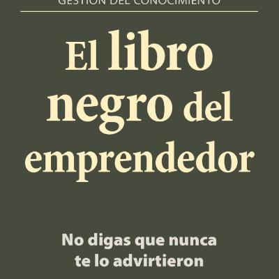 EPISODIO 3 - EL LIBRO NEGRO DEL EMPRENDEDOR