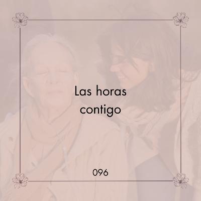 096. Las horas contigo | Hablar sobre la muerte