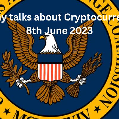 Crypto Granny talks about Cryptocurrency markets 8th June 2023