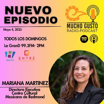 Mucho Gusto con Mariana Martinez