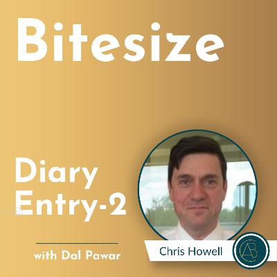 Bitesize Diary Entry - 2 [Chris Howell]