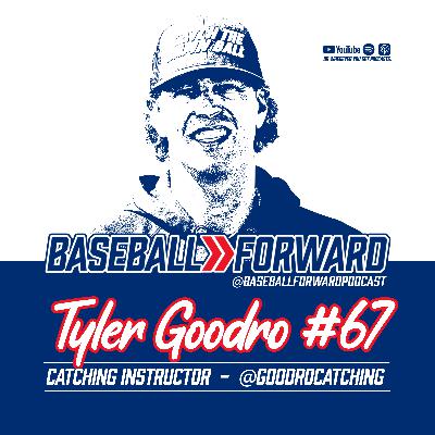 Ep. 67 | Tyler Goodro, @goodrocatching