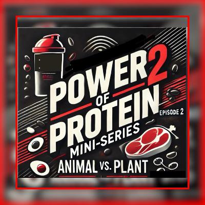 Power Of Protein/ Types of Protein - Animal Vs Plant - POF309