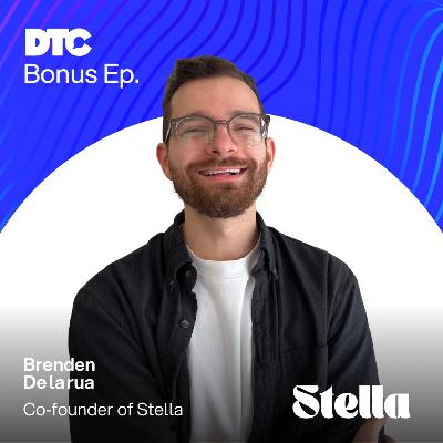 Bonus: How to Prove What’s Actually Working in Your Ad Spend — The Incrementality Mentality with Stella's Brenden Delarua