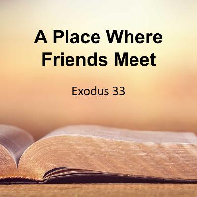 A Place Where Friends Meet
