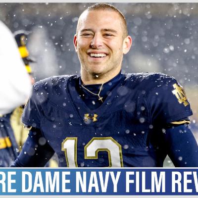 Final Film Review of Notre Dame vs Navy + Pitt Talk