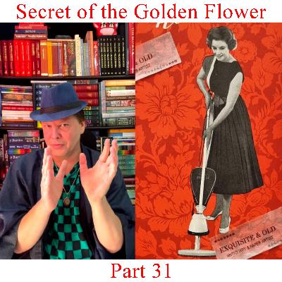 The Secret of the Golden Flower - Part 31