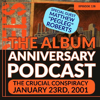 Episode 128 - The Crucial Conspiracy - With Special Guest Matthew "Pegleg" Roberts Episode 128 - The Crucial Conspiracy - With Special Guest Matthew "Pegleg" Roberts