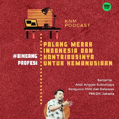 Eps 3 #bincangprofesi : Palang Merah Indonesia dan Perannya untuk Kemanusiaan Eps 3 #bincangprofesi : Palang Merah Indonesia dan Perannya untuk Kemanusiaan