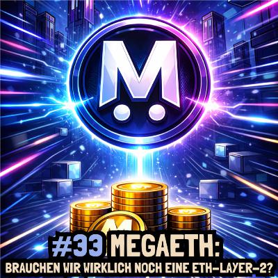 #33 MegaETH: Brauchen wir wirklich noch eine Ethereum-Layer-2? #33 MegaETH: Brauchen wir wirklich noch eine Ethereum-Layer-2?