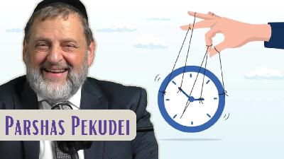 Pekudei - Controlling Time