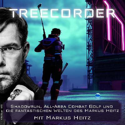 Episode 032 - Shadowrun, All-Area Combat Golf und die fantastischen Welten von Markus Heitz