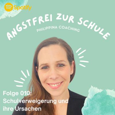 #010: Schulverweigerung und ihre Ursachen