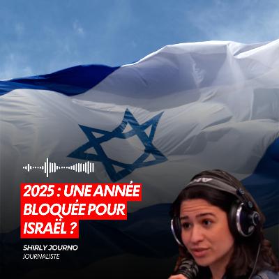 🇮🇱 2025 : UNE ANNÉE BLOQUÉE POUR ISRAËL ? 🇮🇱 2025 : UNE ANNÉE BLOQUÉE POUR ISRAËL ?