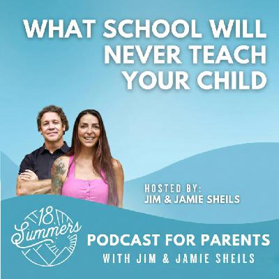 What School Will Never Teach Your Child What School Will Never Teach Your Child
