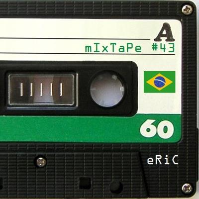mIxTaPe #43 [Disco to Brazilou]