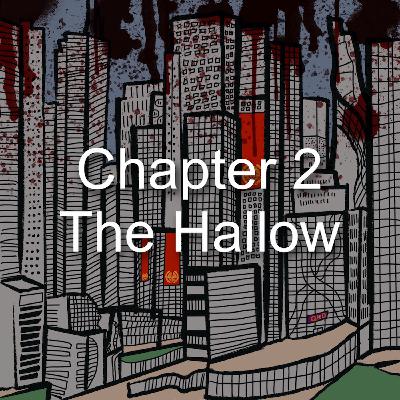 Crimson Rivers // Chapter 2 // The Hallow