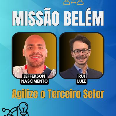 #JornadaÁgil EP1669 Missão Belém: Agilize o Terceiro Setor QUI 04.09.25 07h31