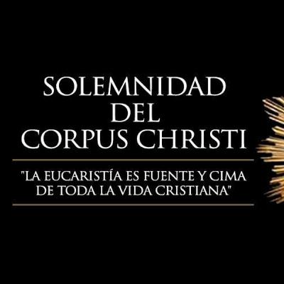 E51 - Reflexión en la Solemnidad del Corpus Christi