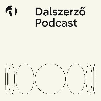 A dal érték – Indul a Dalszerző Podcast