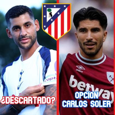 OPCIÓN CARLOS SOLER | INTERÉS de la JUVE en MOLINA | CUTI ROMERO DESCARTADO | VUELVE PABLO BARRIOS