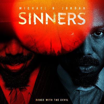 Episode 355: Sinners (2025)