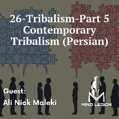 26. Contemporary Tribalism- Part 5 (Persian) of Tribalism 26. Contemporary Tribalism- Part 5 (Persian) of Tribalism