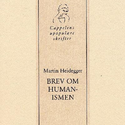Martin Heidegger - Brev om humanismen