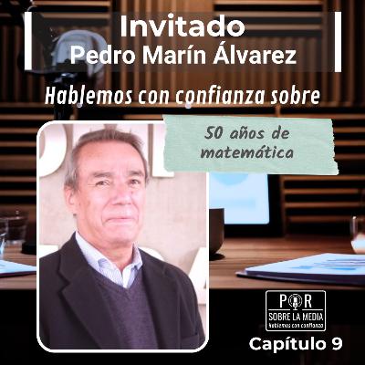 Capítulo 9: 50 años de matemática (Parte I)