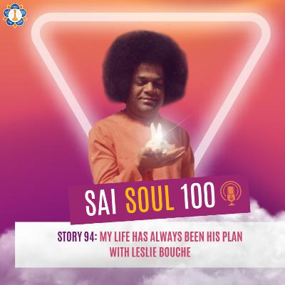 Story 94: My Life Has Always Been His Plan with Leslie Bouche