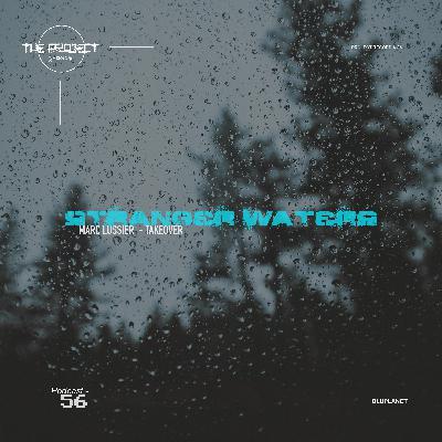 The Project Sessions EP 56 / Marc Lussier TAKEOVER