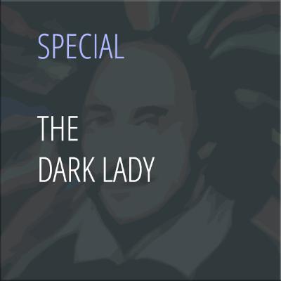 The Dark Lady