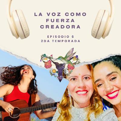 La voz como fuerza creadora