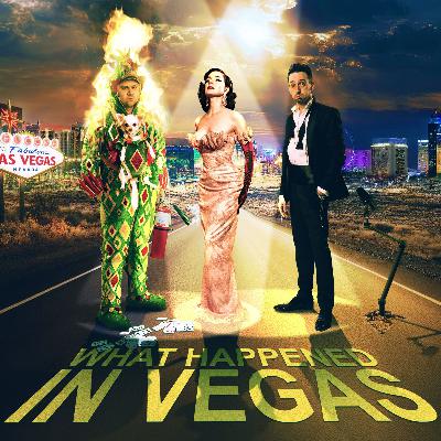 3: Episode 2 - What Happened in Vegas with Dita Von Teese