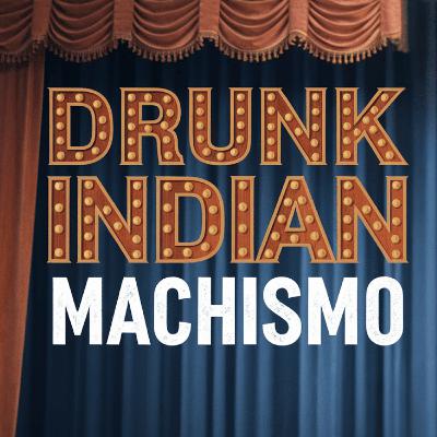 Why Alcohol Triggers Toxic Masculinity In Indian Men?