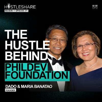 Dado and Maria Banatao - The Hustle Behind Phildev Foundation