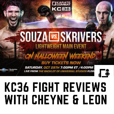 KC36 Fight Reviews with Cheyne and Leon