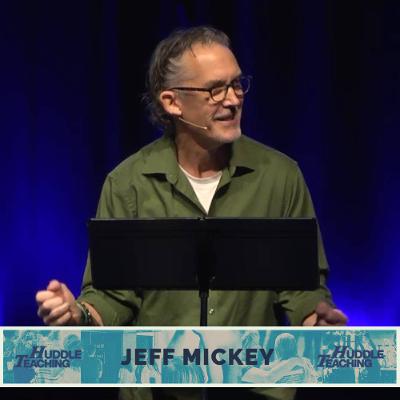 Huddle Teaching - Jeff Mickey