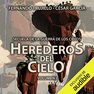 Herederos del Cielo (Audiolibro) | Prueba Gratis
