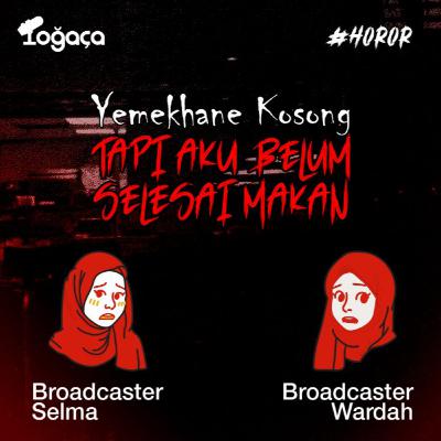 Eps. 10 Yemekhane kosong tapi aku belum selesai makan