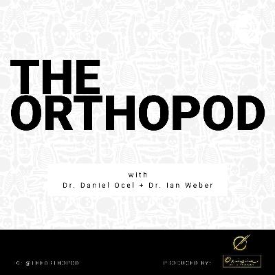 The OrthoPod - Episode 01 - Why did we start this?