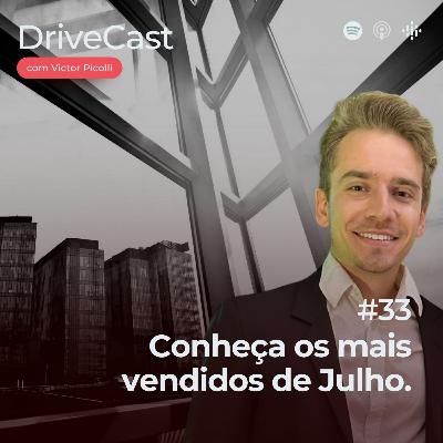 #33 | Conheça os mais vendidos de Julho.