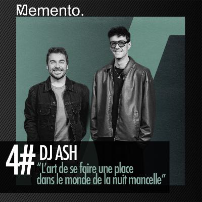 L'ART DE SE FAIRE UNE PLACE DANS LE MONDE DE LA NUIT MANCELLE : RENCONTRE AVEC DJ ASH L'ART DE SE FAIRE UNE PLACE DANS LE MONDE DE LA NUIT MANCELLE : RENCONTRE AVEC DJ ASH